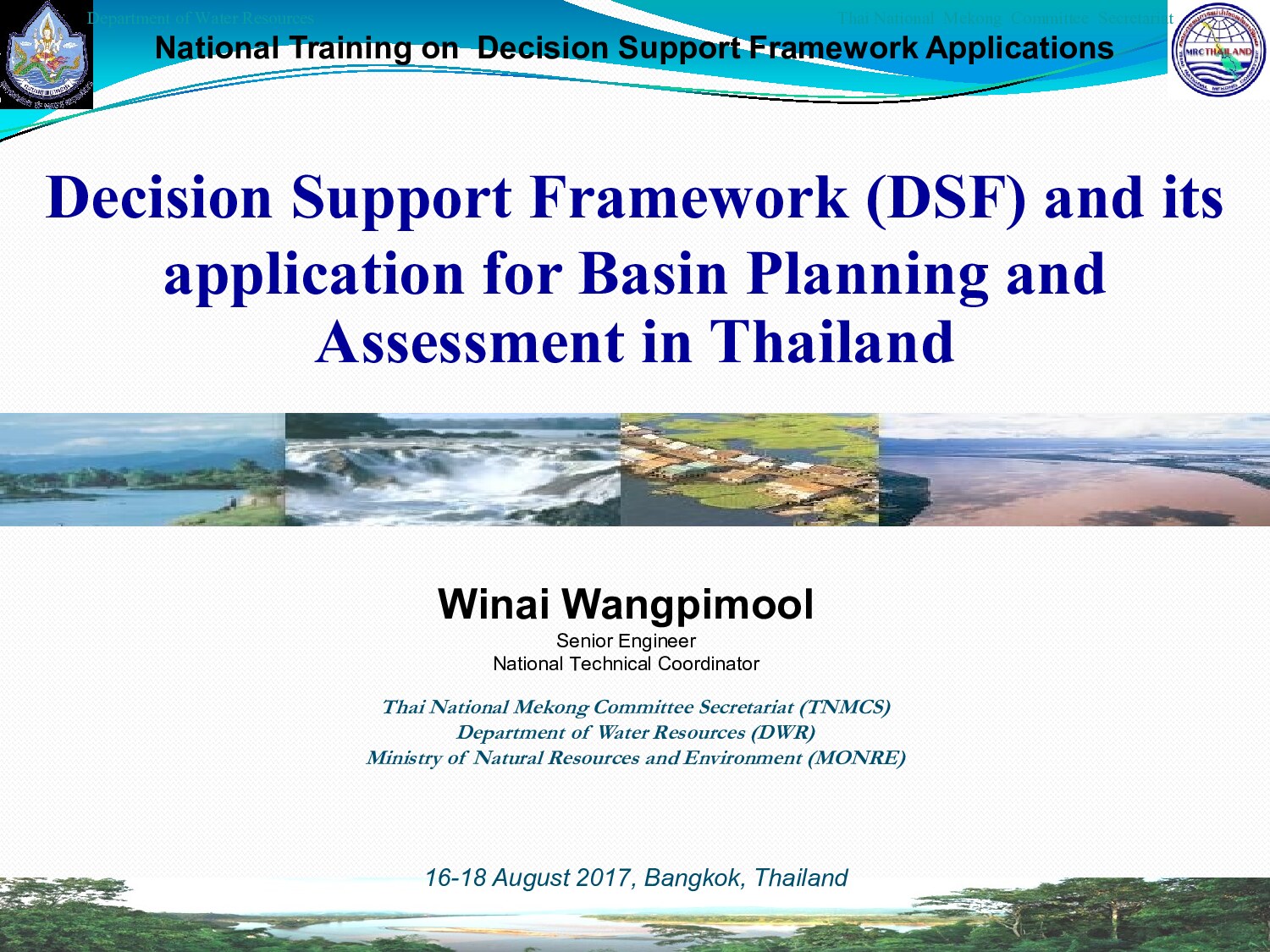 Decision Support Framework (DSF)
