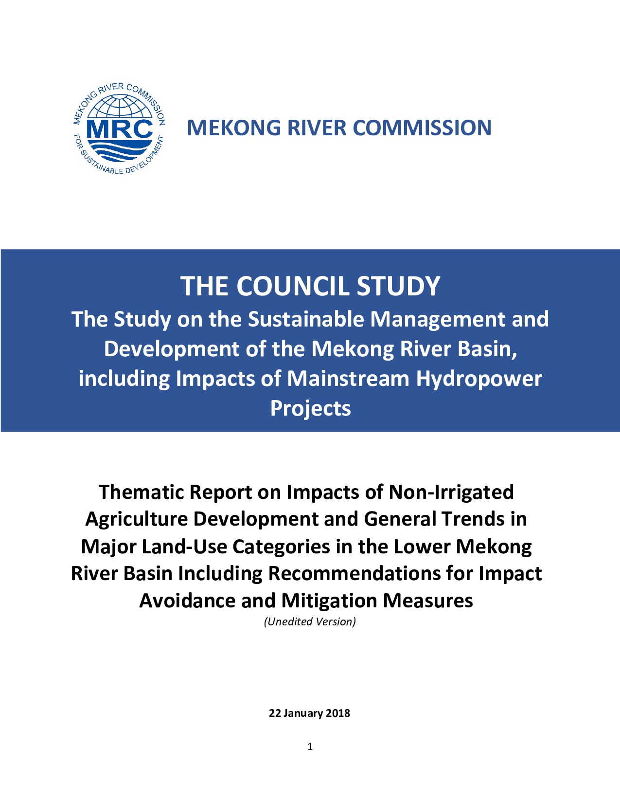 Thematic Report on Impacts of Non-Irrigated Agriculture Development and General Trends in Major Land-Use Categories in the Lower Mekong River Basin Including Recommendations for Impact Avoidance and Mitigation Measures