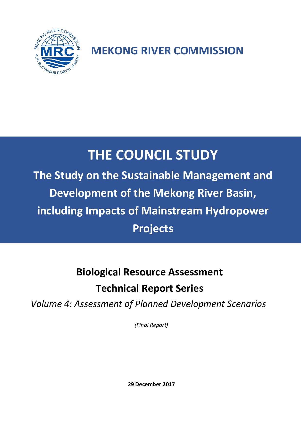 Biological Resource Assessment Technical Report Series Volume 4: Assessment of Planned Development Scenarios