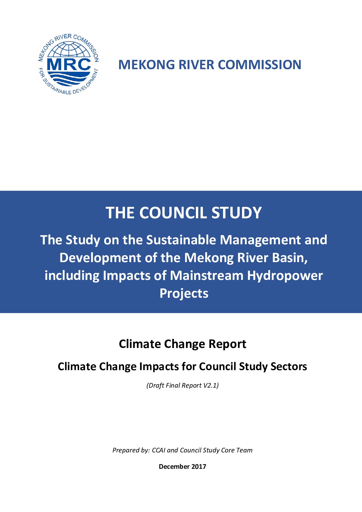 Climate Change Report Climate Change Impacts for Council Study Sectors