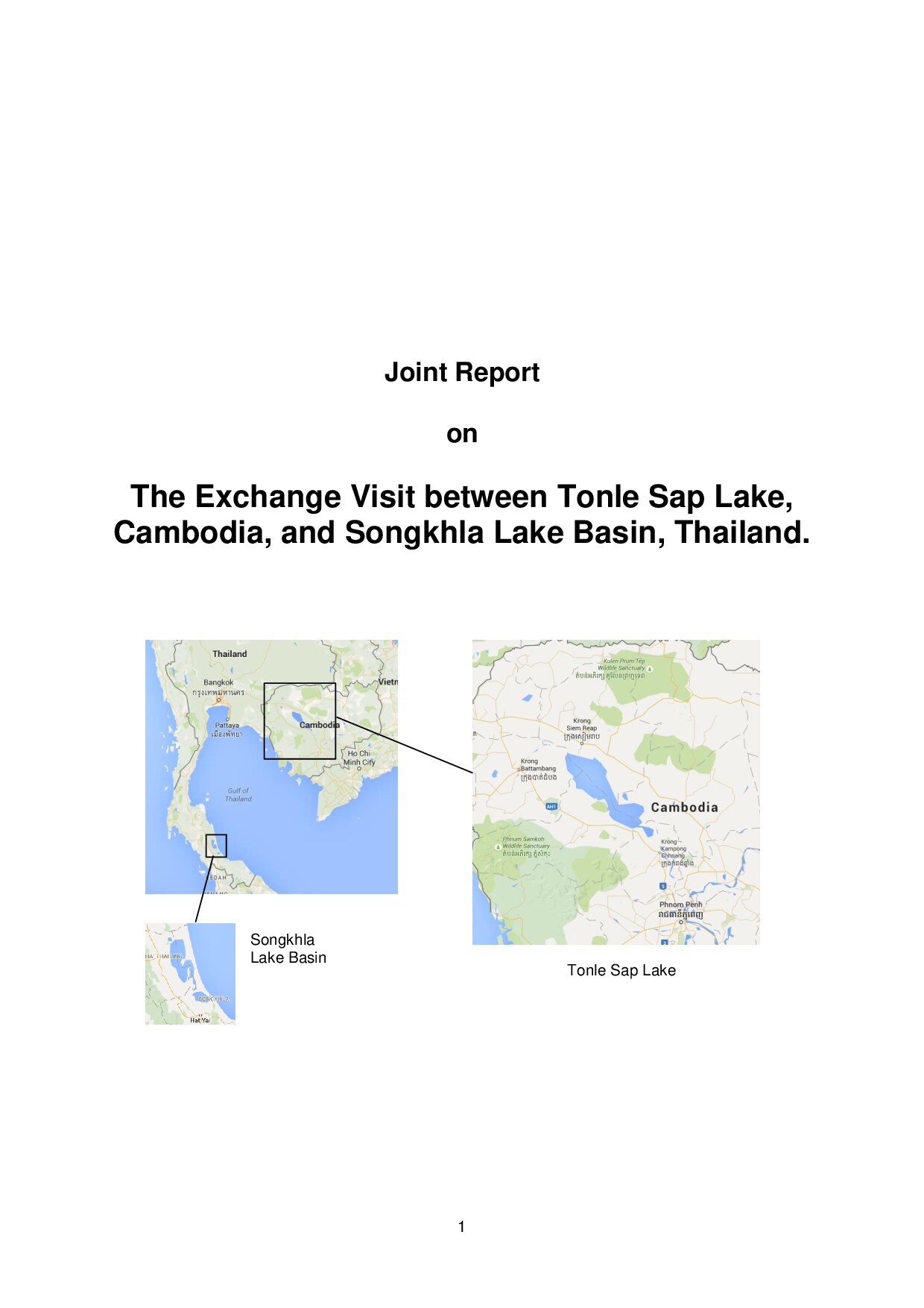 Joint Report on The Exchange Visit between Tonle Sap Lake, Cambodia, and Songkhla Lake Basin, Thailand